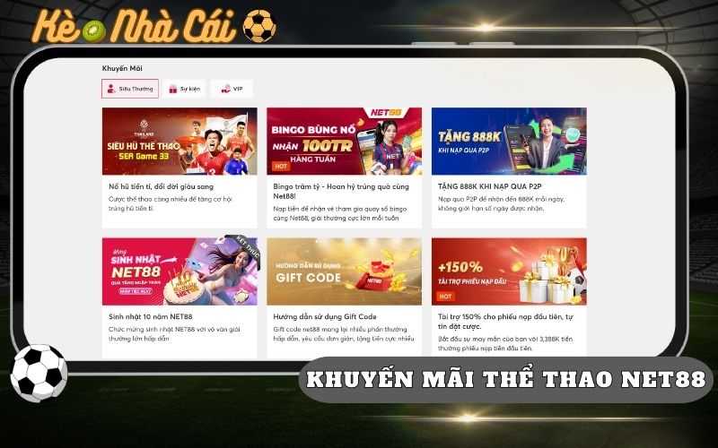 Khuyến Mãi Thể Thao Net88 - Ưu Đãi Ngập Tràn Cho Bet Thủ 1 Khuyen Mai The Thao Net88 Uu Dai Ngap Tran Cho Bet Thu
