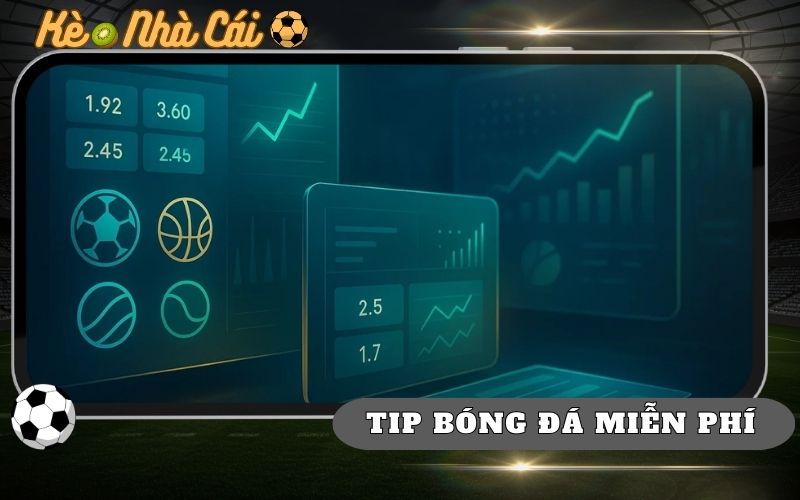 Tip Bóng Đá Miễn Phí Chuẩn Xác Bet Thủ Cần Áp Dụng 1 Tip Bong Da Mien Phi Chuan Xac Bet Thu Can Ap Dung