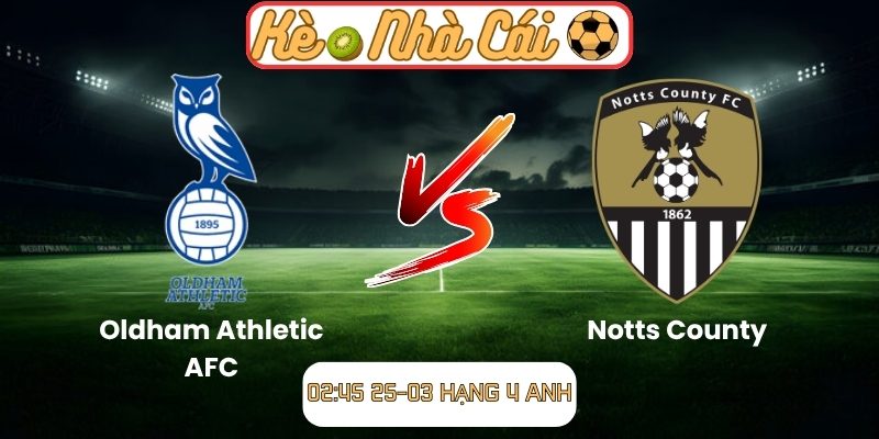 Oldham Athletic AFC vs Notts County