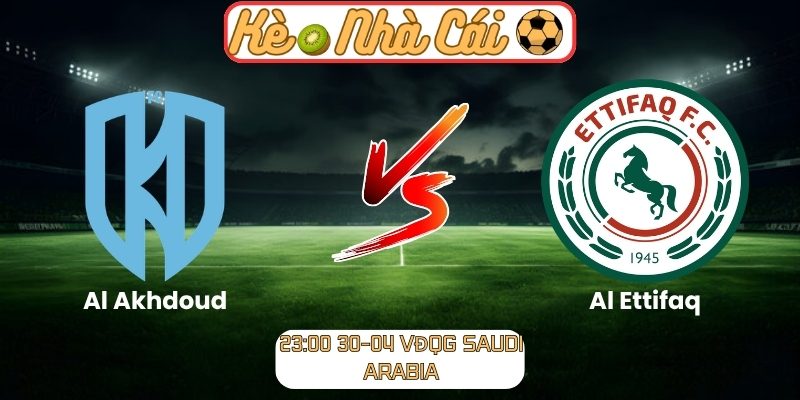 Al Akhdoud vs Al Ettifaq