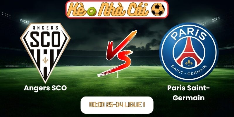 Soi kèo trận đấu Angers SCO vs Paris Saint-Germain (00:00 26-04, Ligue 1) 8 Angers SCO vs Paris Saint-Germain